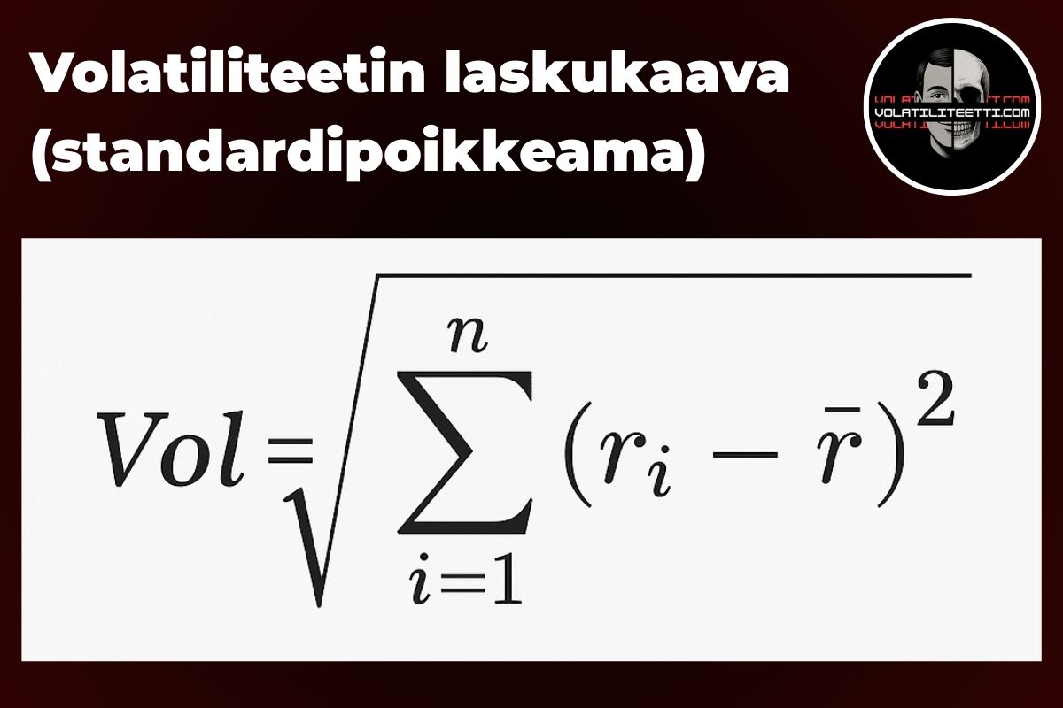 Kaavakuva, joka esittää volatiliteetin matemaattisen kaavan: standardipoikkeaman laskenta tuottojen keskihajonnasta. Kuvassa näkyy yhtälö, jossa summataan yksittäisten tuottojen poikkeamat keskiarvosta, neliöidään ne ja lasketaan keskiarvo, josta otetaan neliöjuuri. Visuaalinen esitys auttaa ymmärtämään, miten sijoitusten hintavaihtelua mitataan.